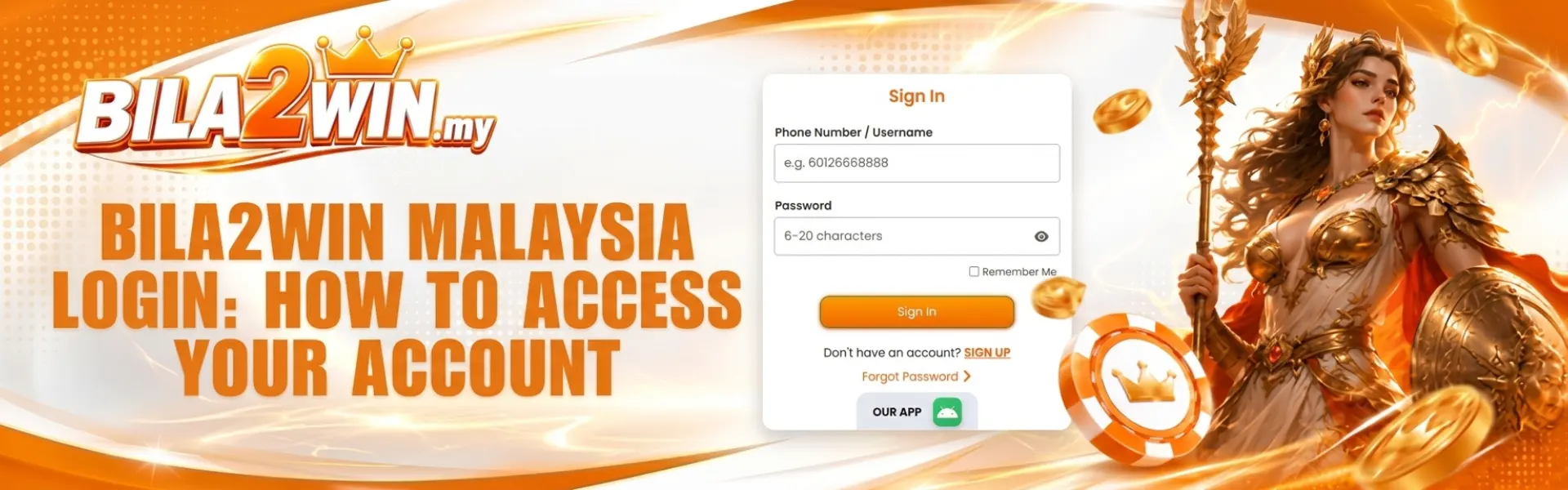 BILA2WIN MALAYSIA LOGIN: HOW TO ACCESS YOUR ACCOUNT